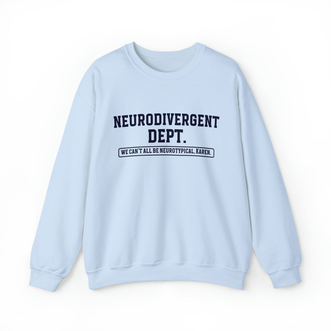 Neurodivergent Dept. Sweatshirt