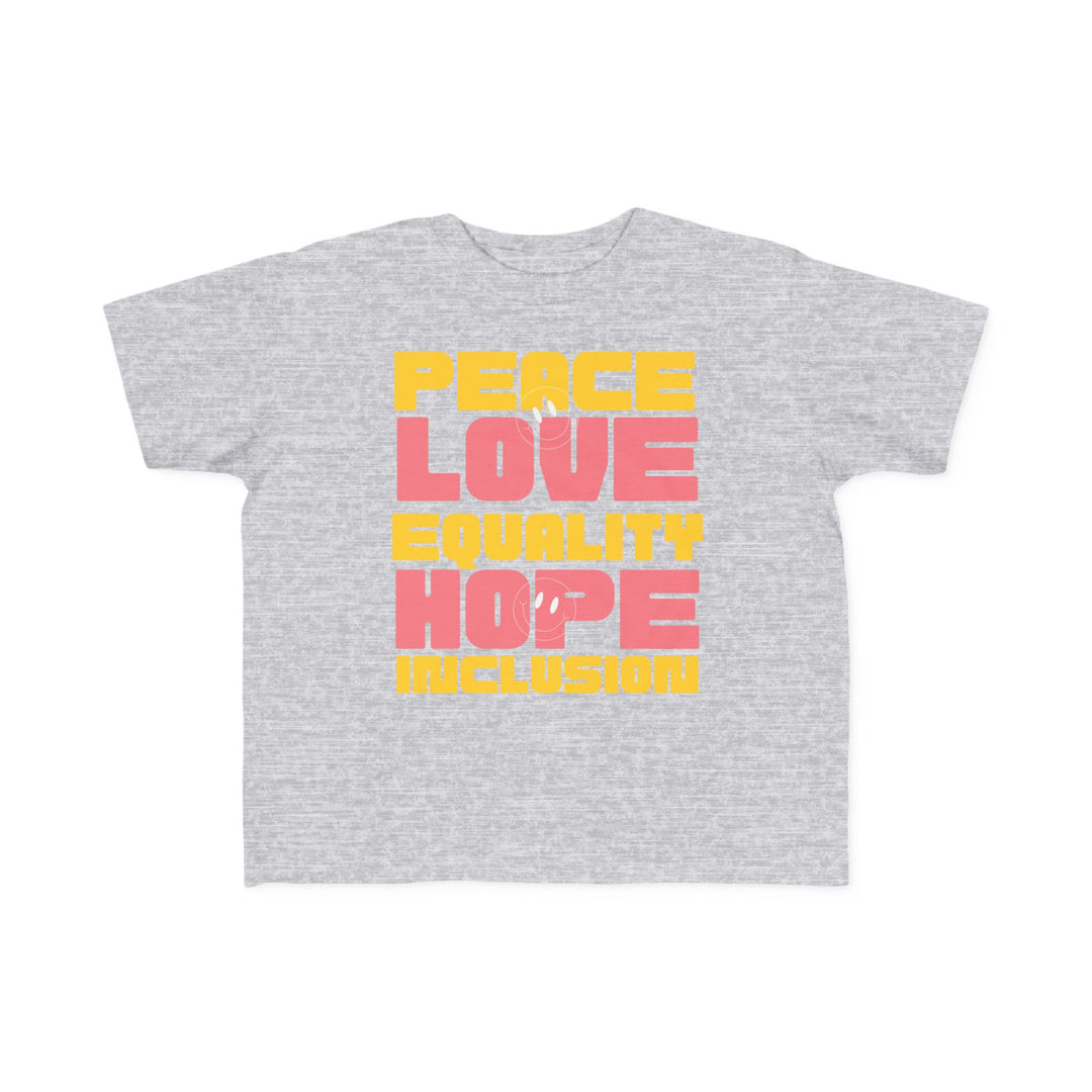 Toddler's  Peace Love Equality Hope Inclusion Smileys Tee