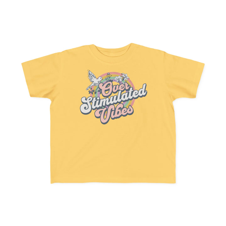 Toddler's  Over Stimulated Vibes Tee