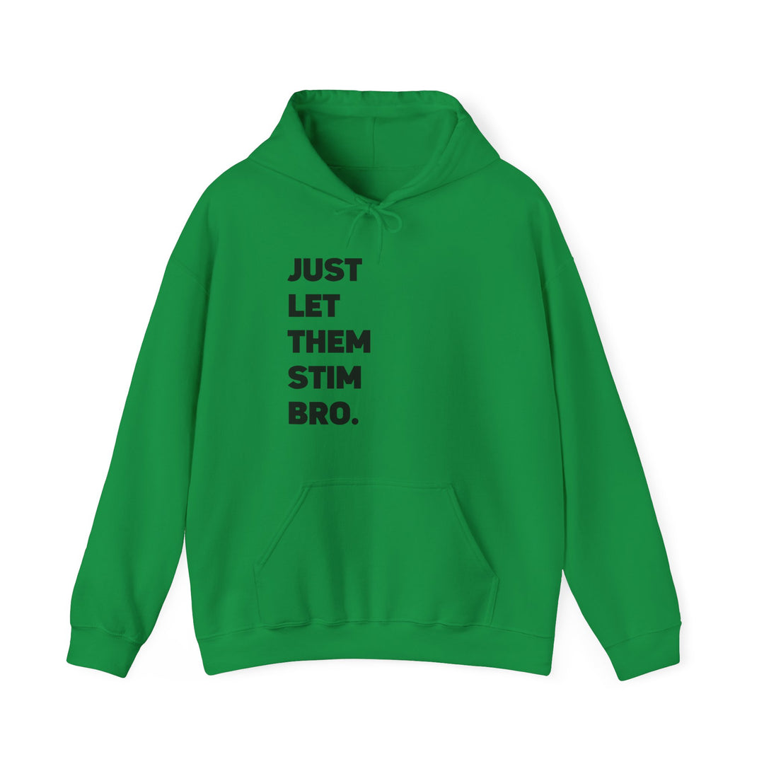 Just Let Them Stim Black Text Adult Hoodie