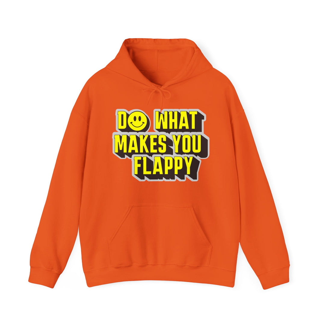 Adult Do What Makes You Flappy Yellow Letters Hoodie