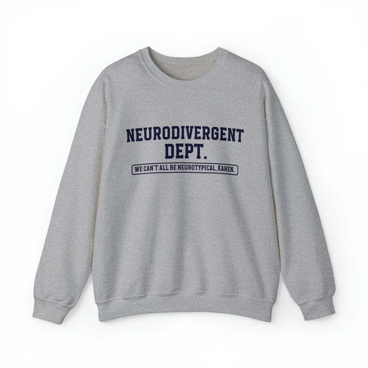 Neurodivergent Dept. Sweatshirt