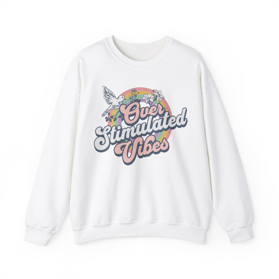 Adult Over Stimulated Vibes Sweatshirt