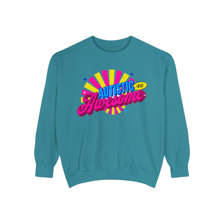 Adult Autistic and Awesome Comfort Colors Sweatshirt