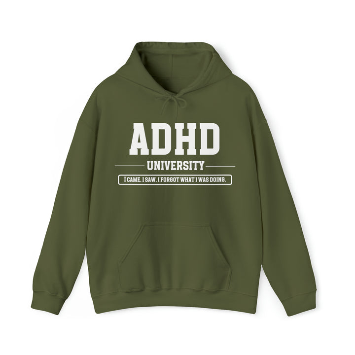 Adult ADHD University I Came. I Saw. I Forgot What I Was Doing. White Text Hoodie