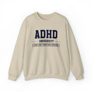 ADHD University I Came. I Saw. I Forgot What I Was Doing. Sweatshirt