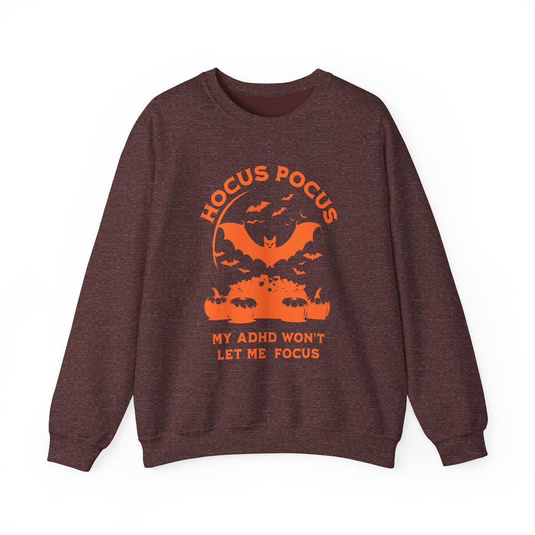 Adult Hocus Pocus My ADHD Wont Let Me Focus Sweatshirt