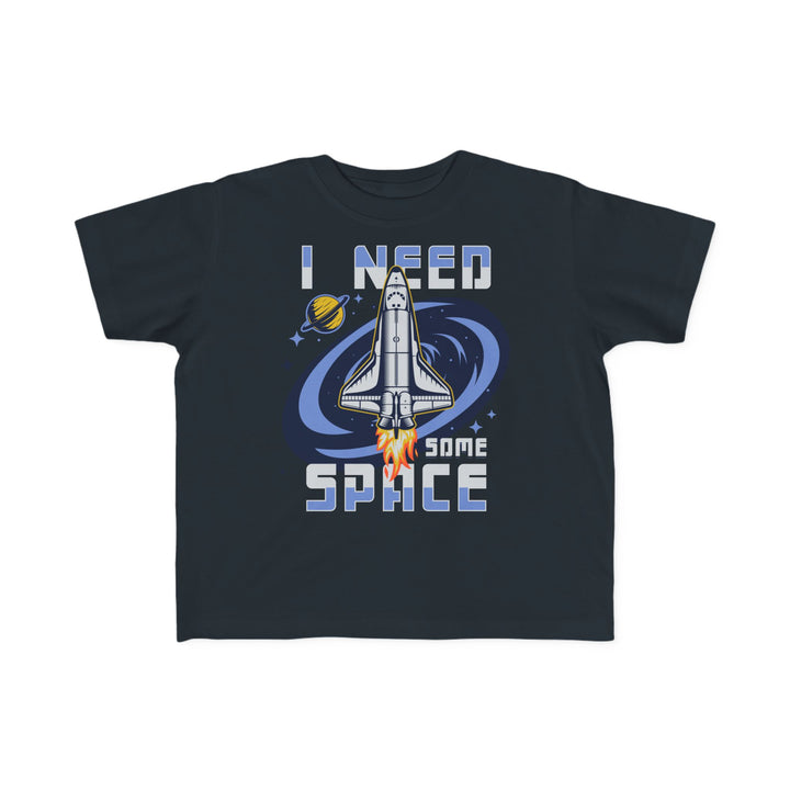 Toddler's  I Need Some Space Rocket Tee