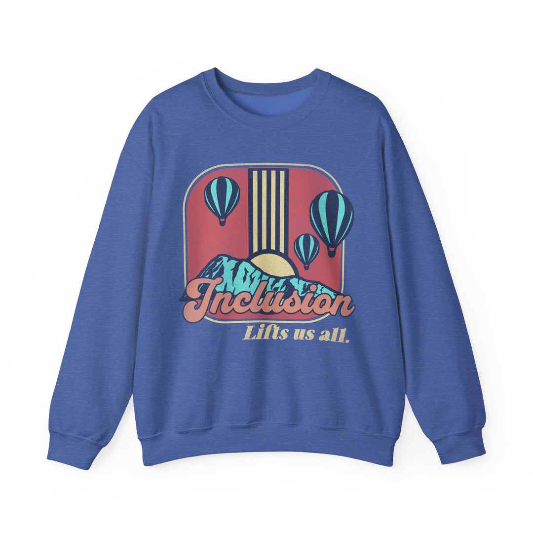 Adult Inclusion Lifts Us All Sweatshirt