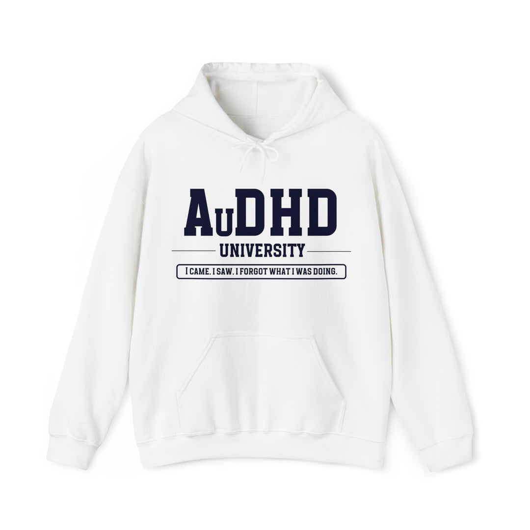 AuDHD University I Came. I Saw. I Forgot What I Was Doing. Navy Blue Text Hoodie