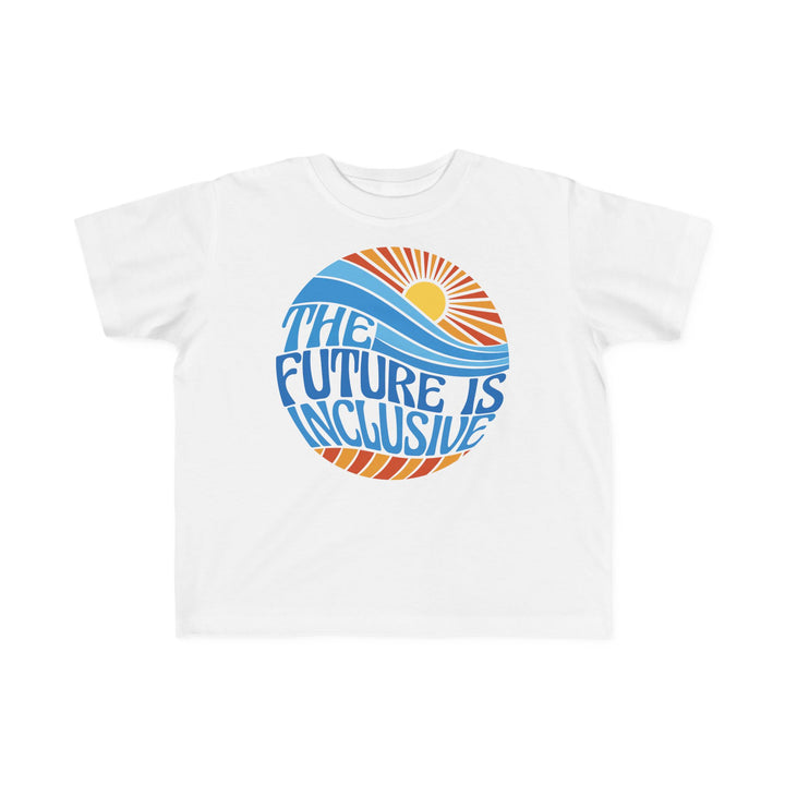 Toddler's The Future Is Inclusive Groovy Sun Tee