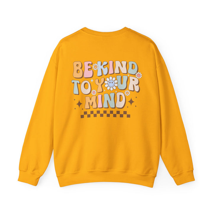 Adult Be Kind to Your Mind Smiling Daisy Front and Back Sweatshirt