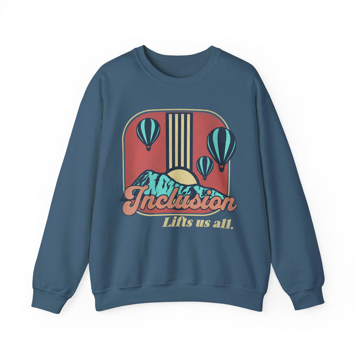 Adult Inclusion Lifts Us All Sweatshirt