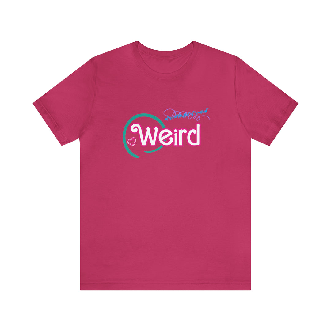 Weird and Neurodivergent Doll Tee