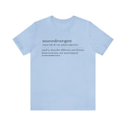 Neurodivergent Definition Black Text Tee