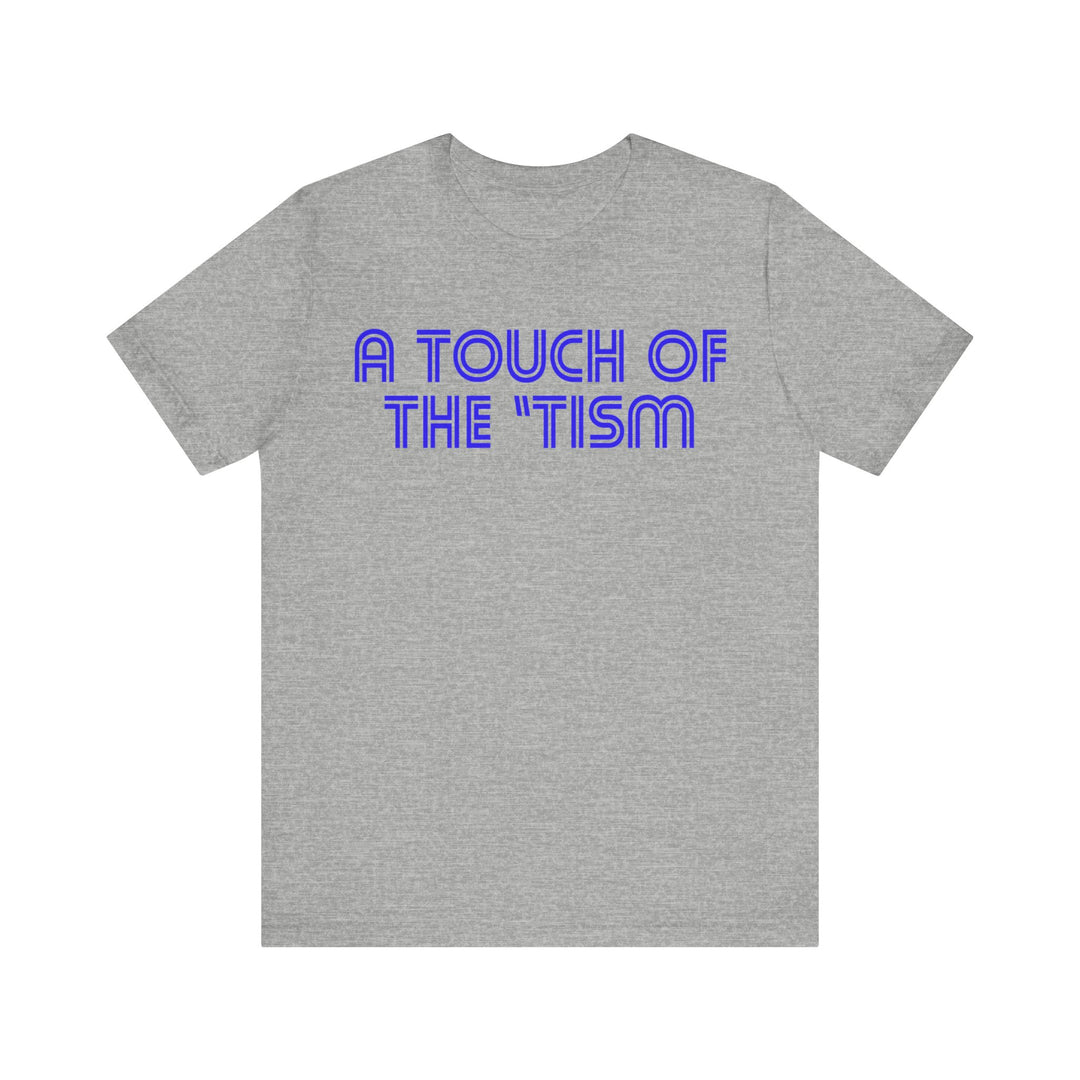 Adult Touch of the Tism Line Letters Tee