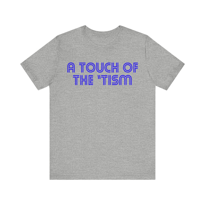 Adult Touch of the Tism Line Letters Tee