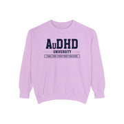 Comfort Colors AuDHD University I Came. I Saw. I Forgot What I Was Doing. Sweatshirt