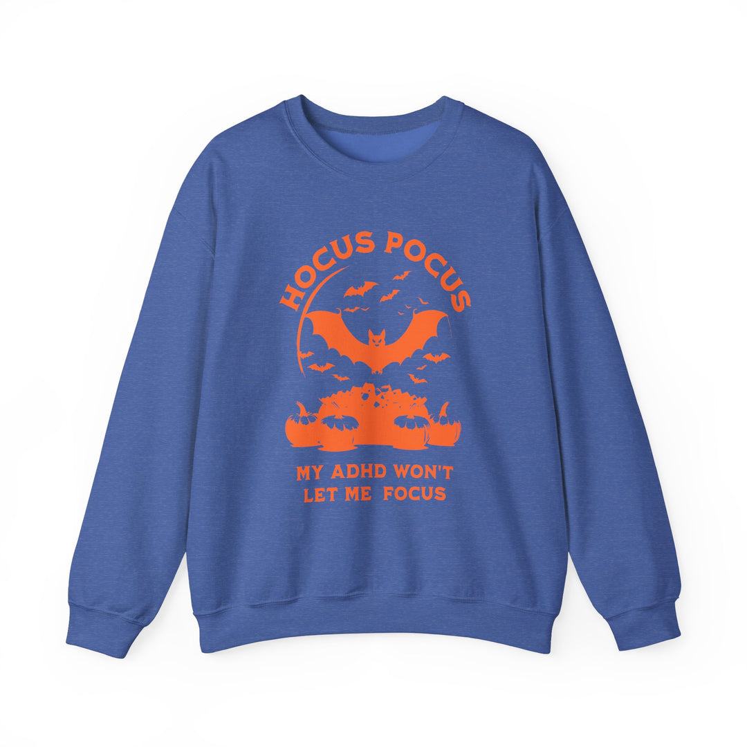 Adult Hocus Pocus My ADHD Wont Let Me Focus Sweatshirt