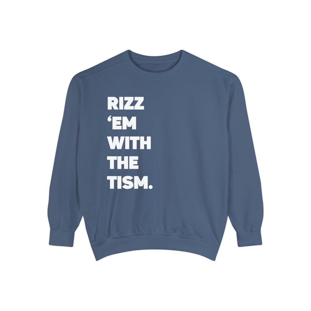 Adult Rizz Em With the Tism White Text Comfort Colors Sweatshirt