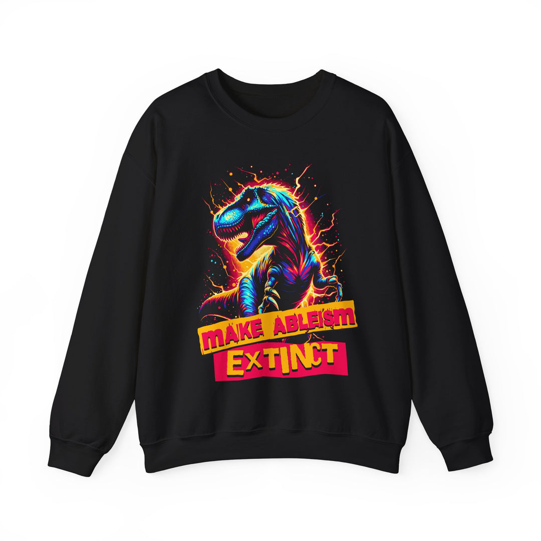 Adult Make Ableism Extinct Sweatshirt