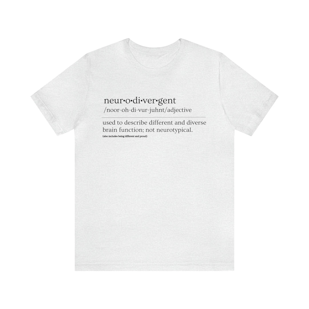 Neurodivergent Definition Black Text Tee