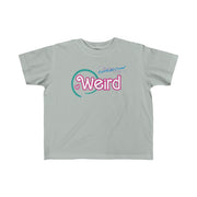 Toddler's Weird and Neurodivergent Doll Tee