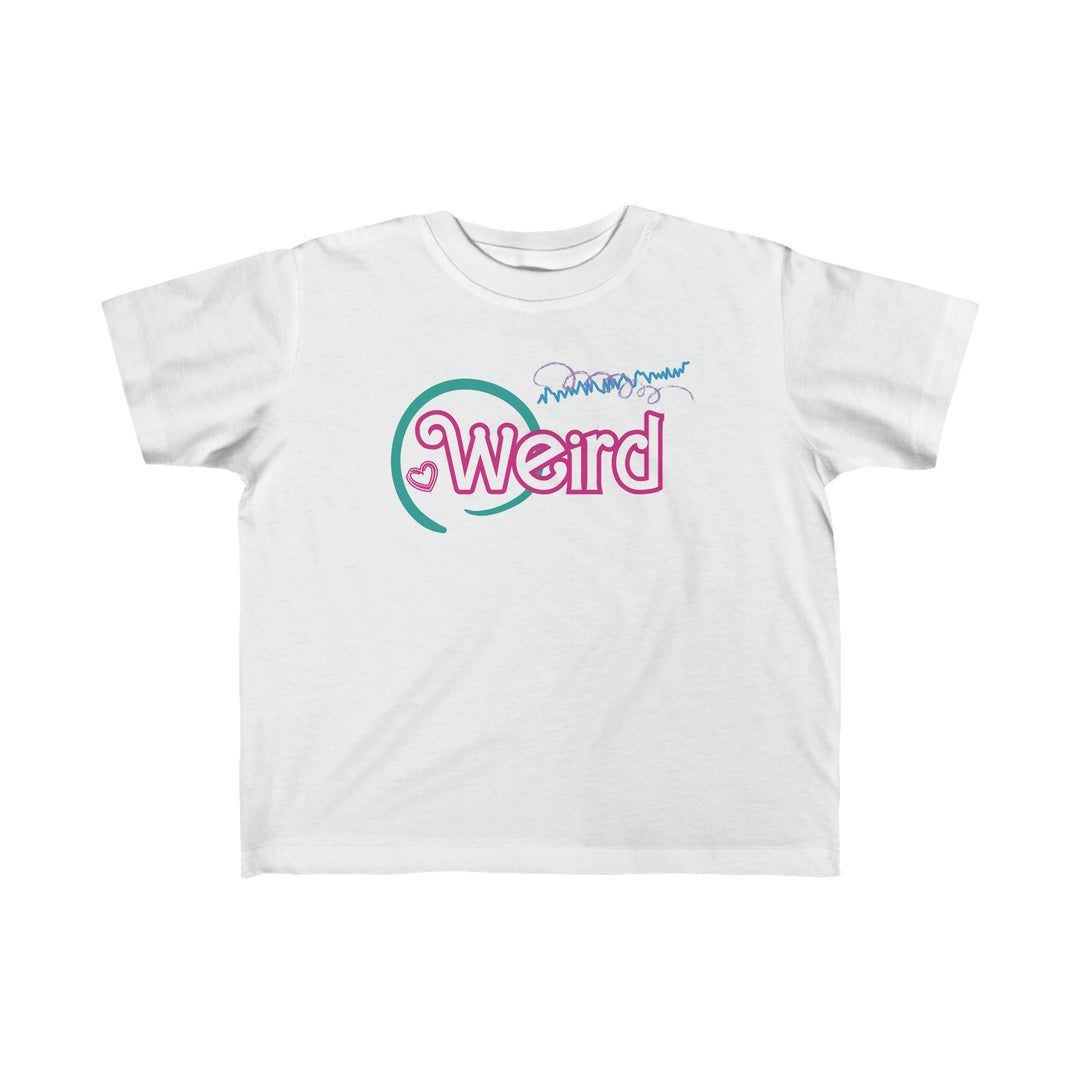 Toddler's Weird and Neurodivergent Doll Tee