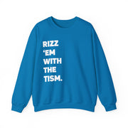 Adult Rizz Em With the Tism White Text Sweatshirt