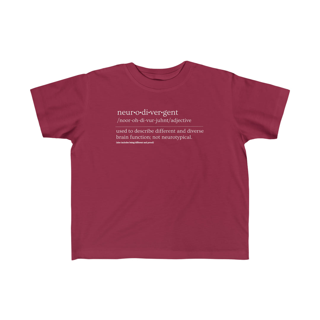 Toddler's Neurodivergent Definition White Text Tee