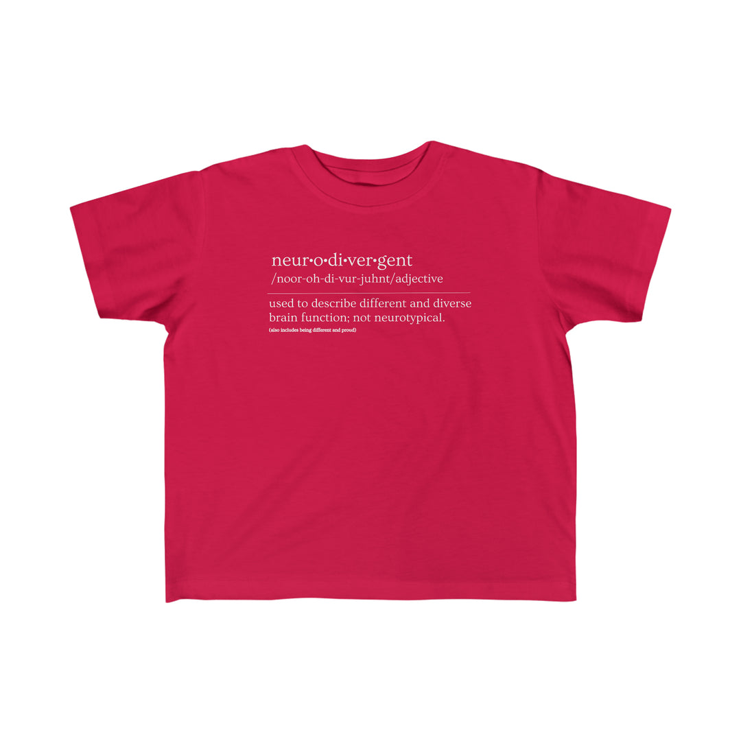 Toddler's Neurodivergent Definition White Text Tee