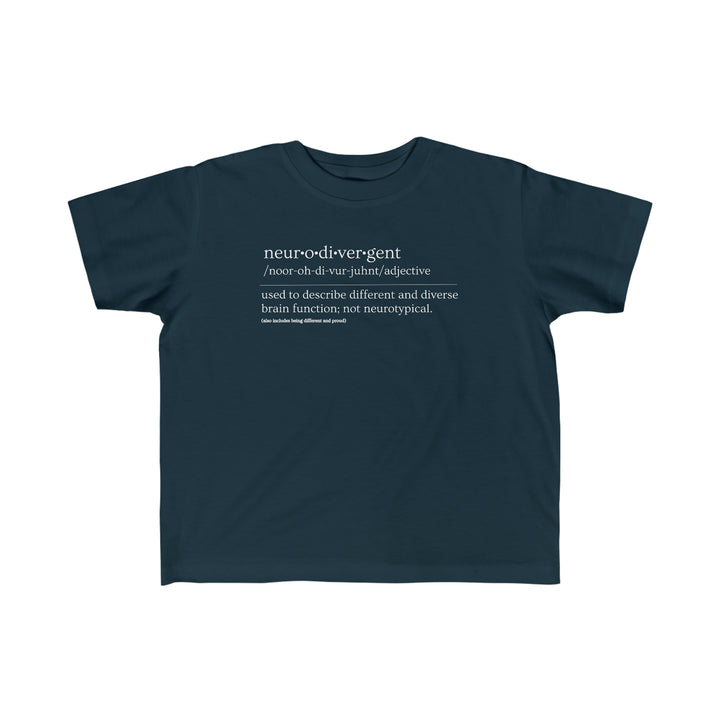 Toddler's Neurodivergent Definition White Text Tee