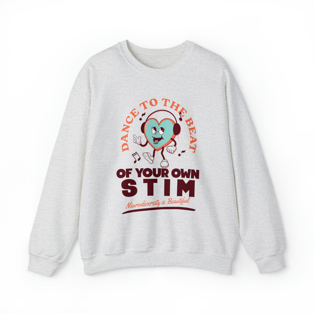 Dance to the Beat of Your Own Stim Sweatshirt