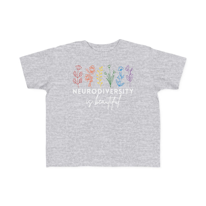 Toddler's  Neurodiversity Is Beautiful Flowers Tee