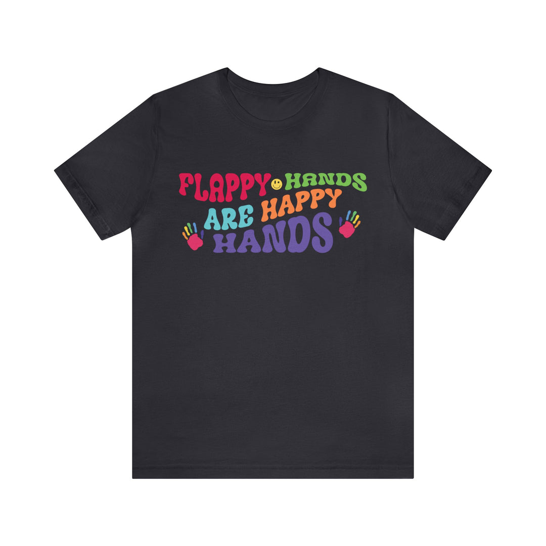 Flappy Hands are Happy Hands Tee