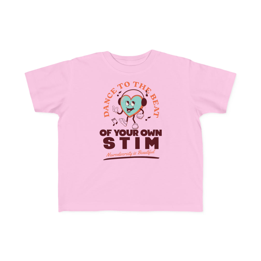 Toddler's Dance to the Beat of Your Own Stim Tee