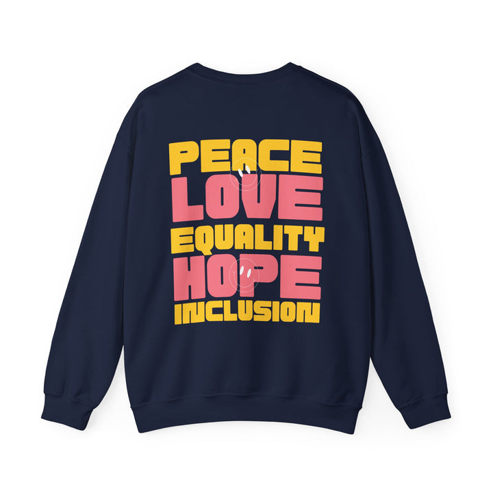 Adult Peace Love Equality Hope Inclusioin Smileys Front and Back Sweatshirt