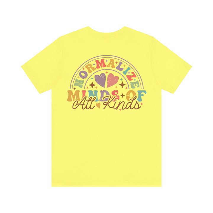 Adult Normalize  Minds of all Kinds Rainbow Front and Back Tee