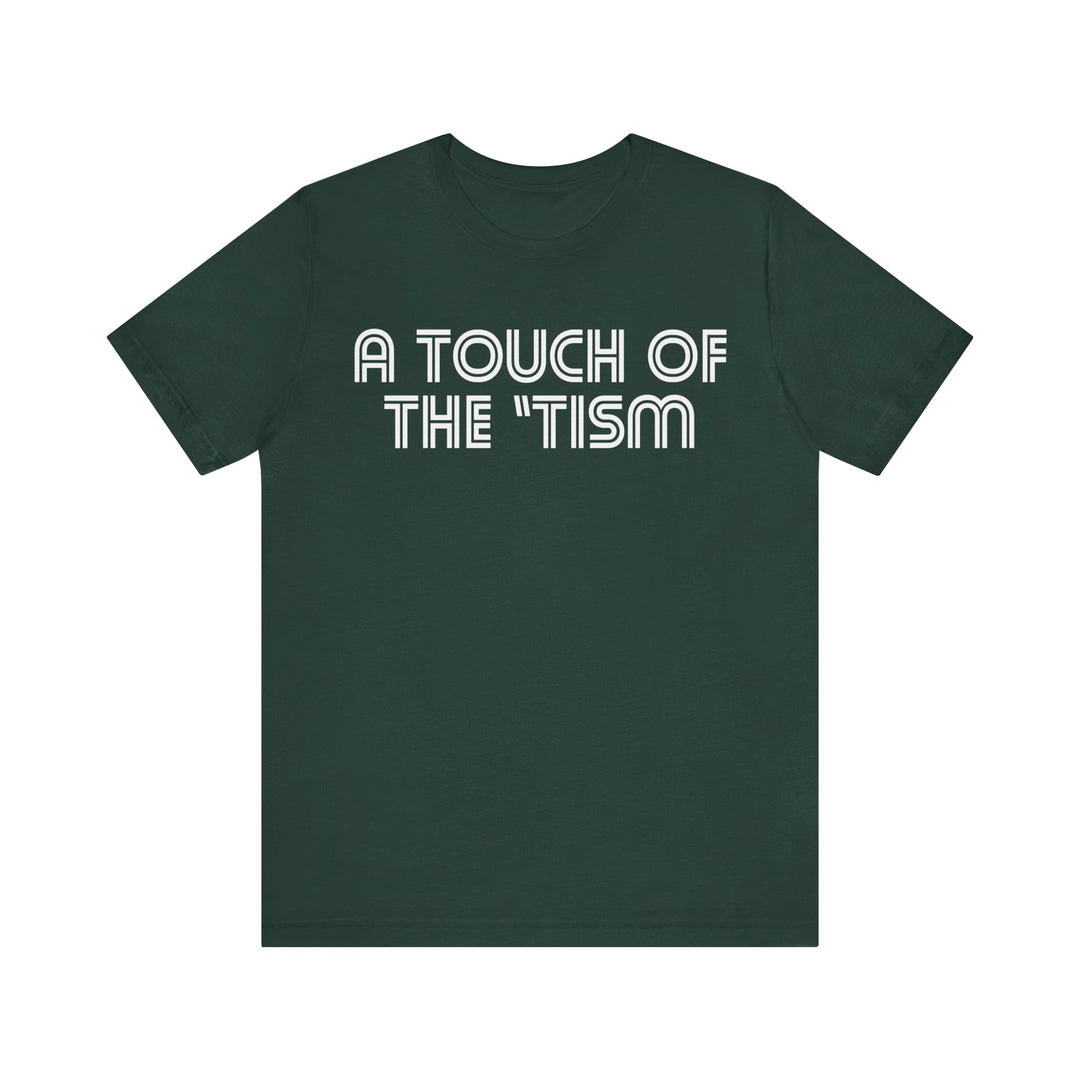 Adult Touch of the Tism Line Letters Tee