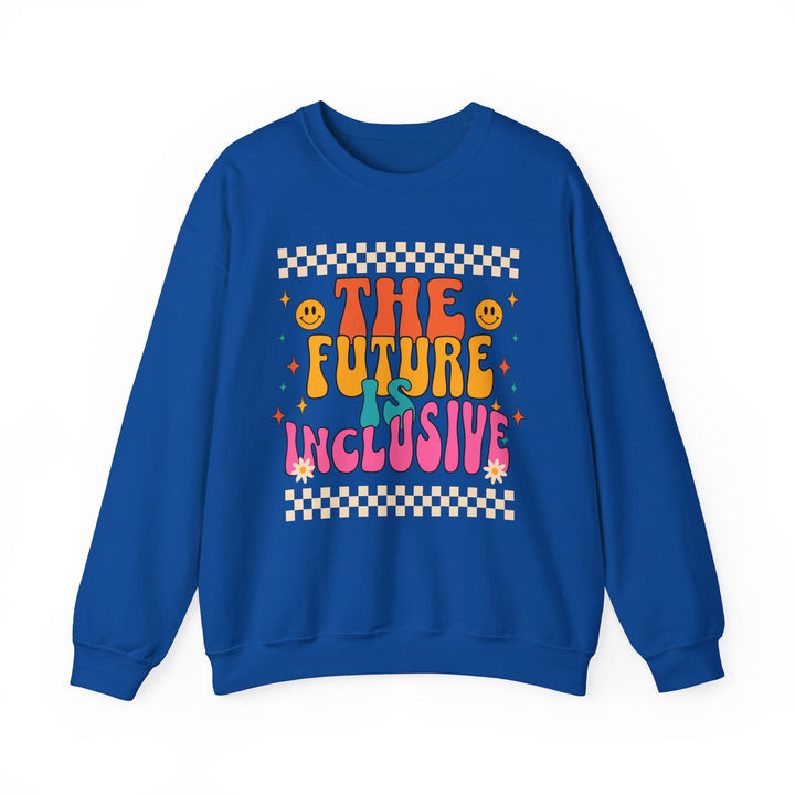 Adult Groovy The Future is Inclusive Sweatshirt