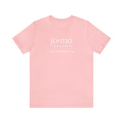 JOMO Tee White Text