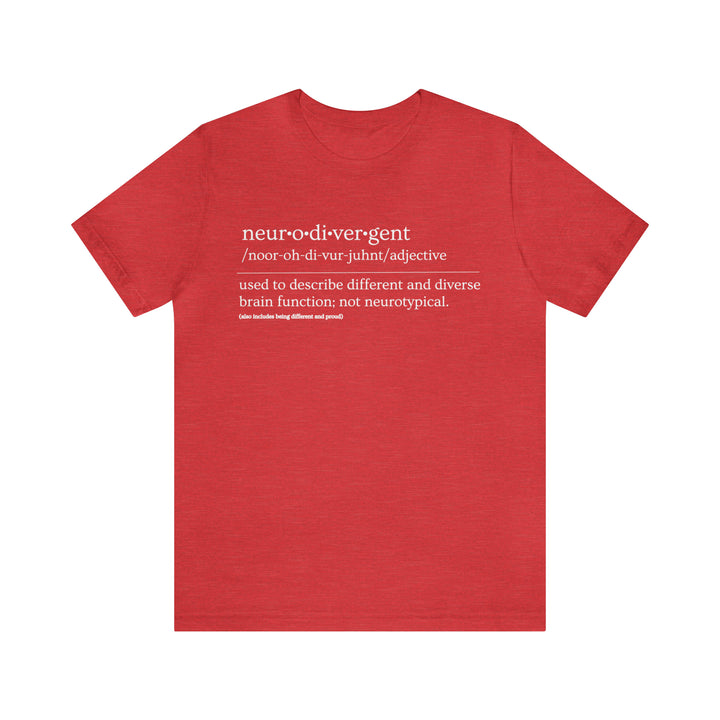 Neurodivergent Definition White Text Tee