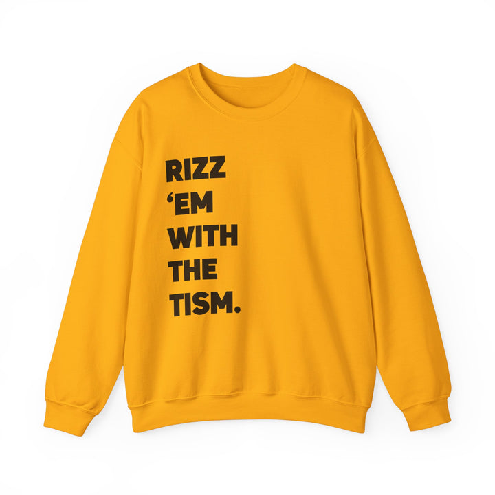 Adult Rizz Em With the Tism Black Text Sweatshirt