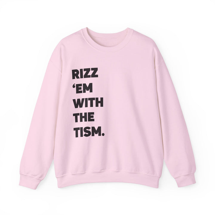 Adult Rizz Em With the Tism Black Text Sweatshirt