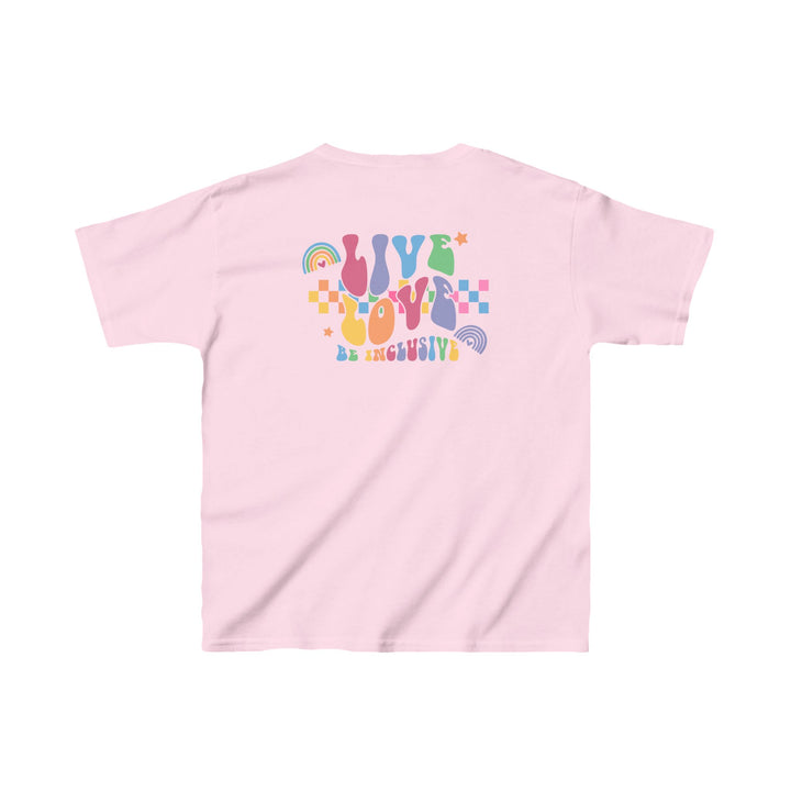 Kids Live Love Be Inclusive Front and Back Tee