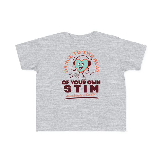 Toddler's Dance to the Beat of Your Own Stim Tee