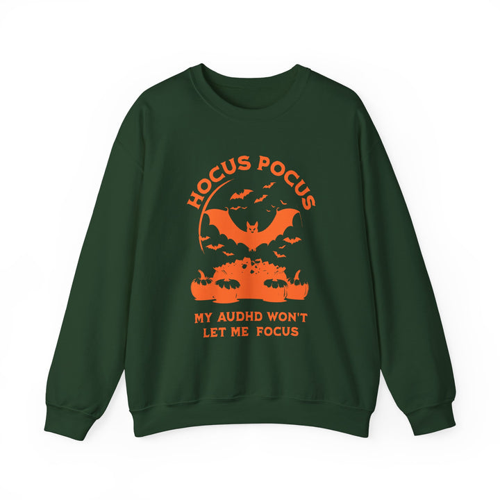 Adult Hocus Pocus My AuDHD Wont Let Me Focus Sweatshirt