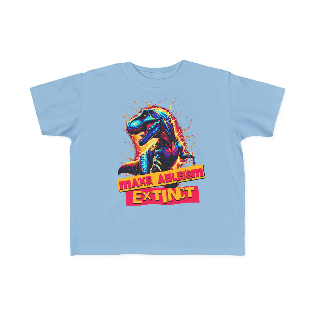 Toddler's  Make Ableism Extinct Tee