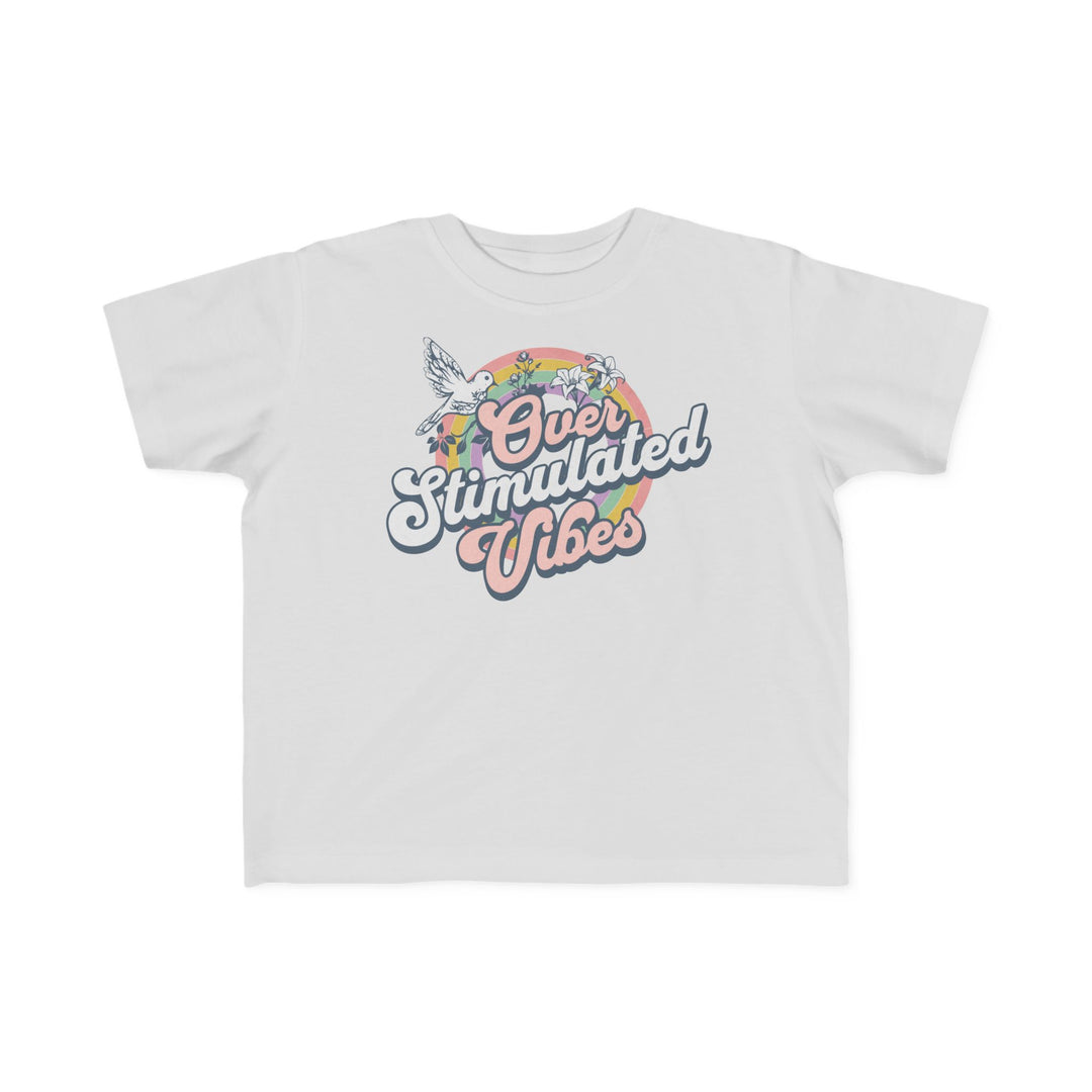 Toddler's  Over Stimulated Vibes Tee