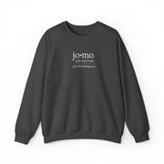 JOMO Sweatshirt White Text